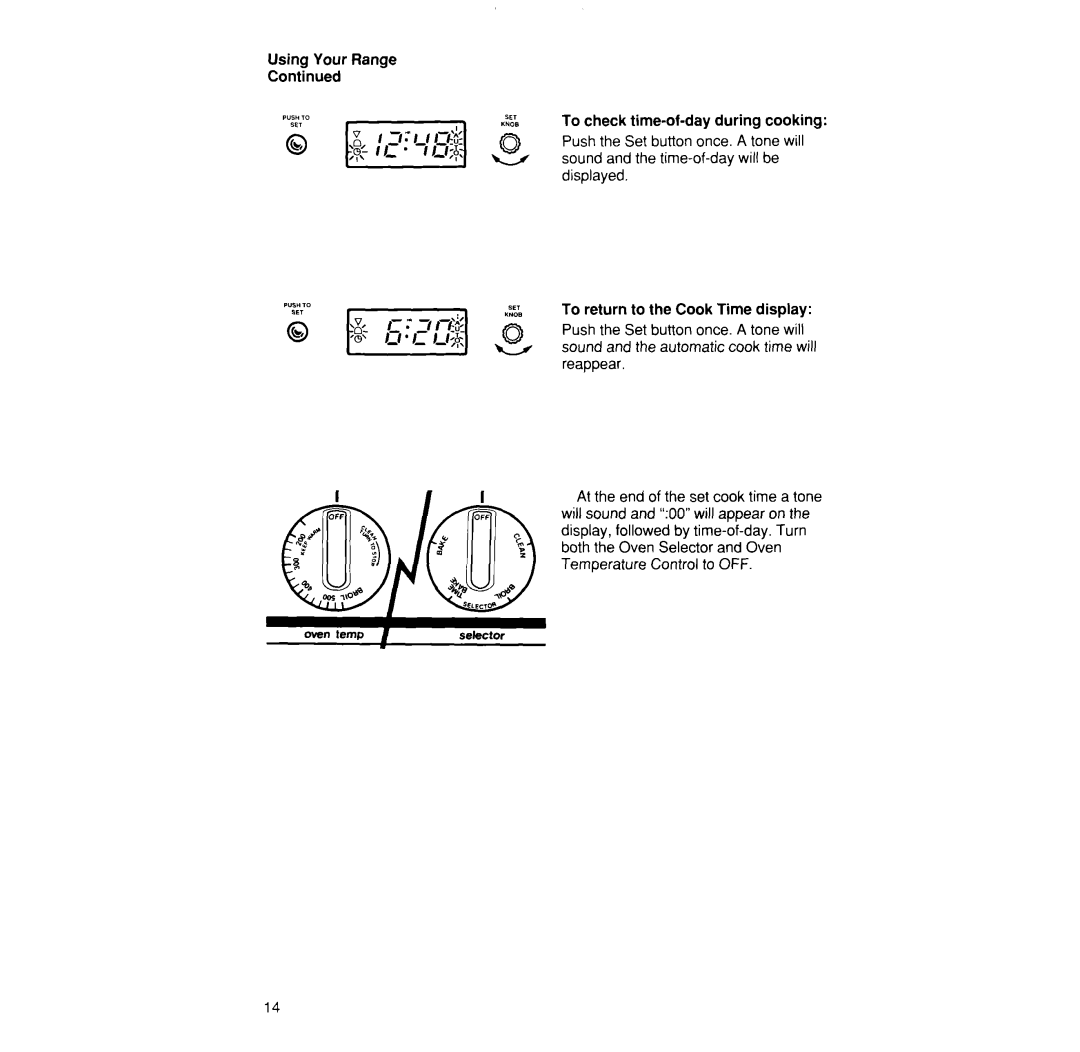 Whirlpool SF375PEW manual Using Your Range To check time-of-day during cooking, To return to the Cook Time display 