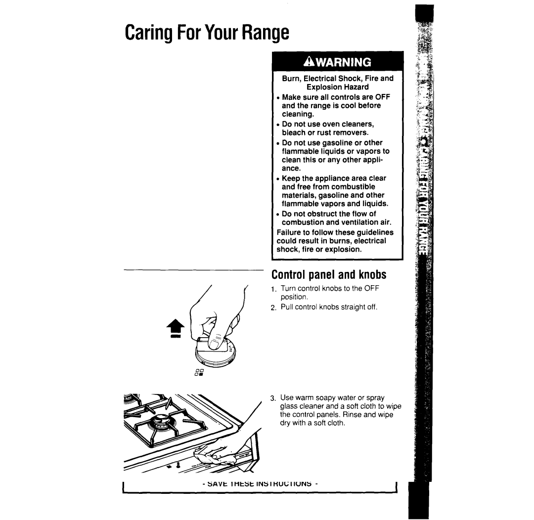 Whirlpool SF376PEW CaringForYourRange, Controlpanel and knobs, Do not obstruct the flow of combustion and ventilation air 