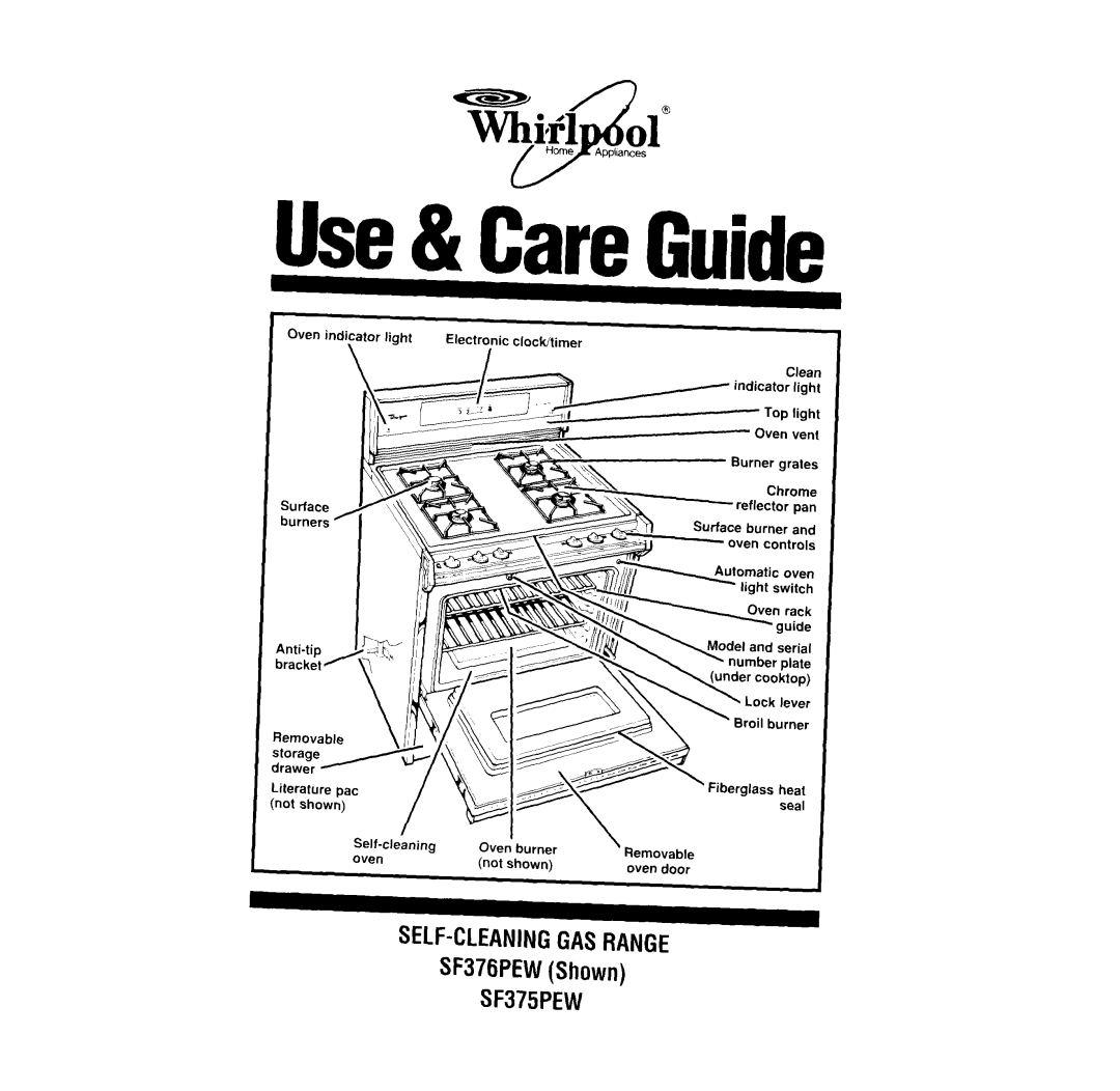 Whirlpool manual SELF-CLEANINGGASRANGE SF376PEWShown SF375PEW, Use& CareGuide 