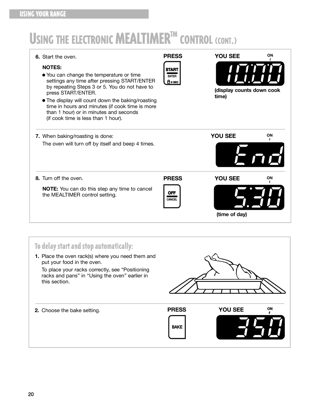 Whirlpool SF377PEG warranty To delay start and stop automatically, Display counts down cook time, Choose the bake setting 