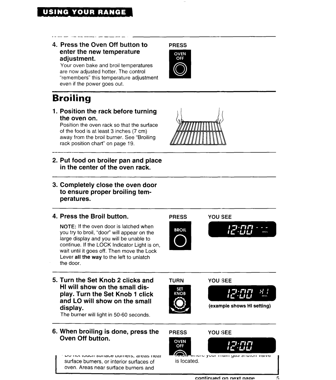 Whirlpool SF380PEW warranty Position the rack before turning the oven on, When Broiling is done, press, Oven Off button 