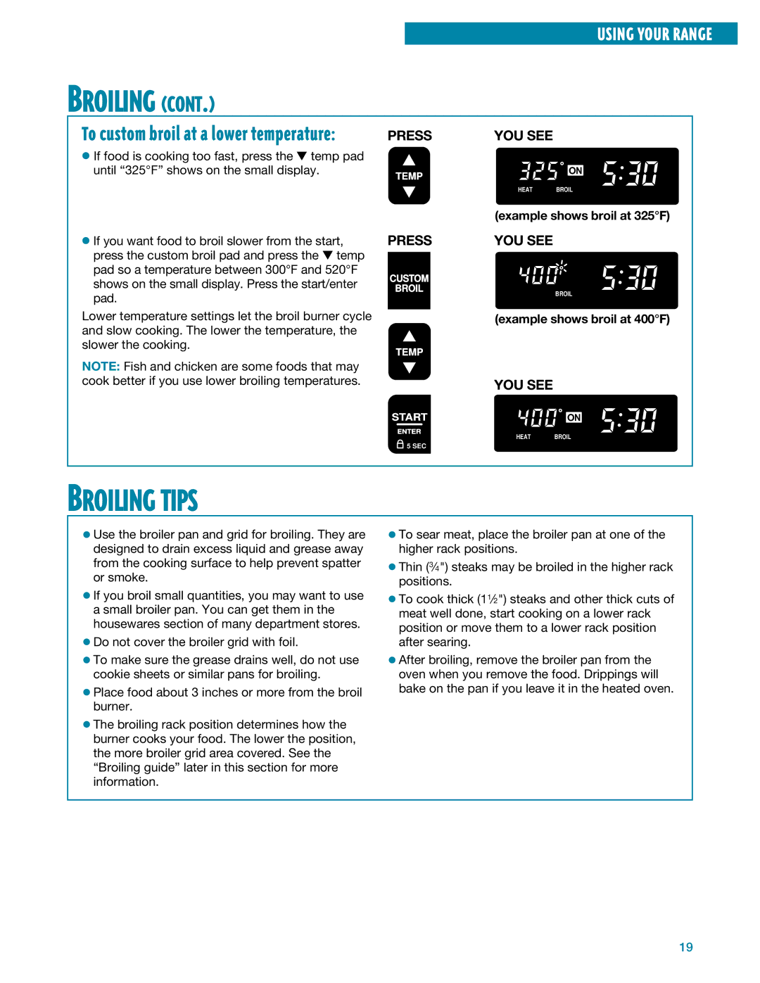 Whirlpool SF385PEE warranty Broiling Tips, Example shows broil at 325F, Example shows broil at 400F 