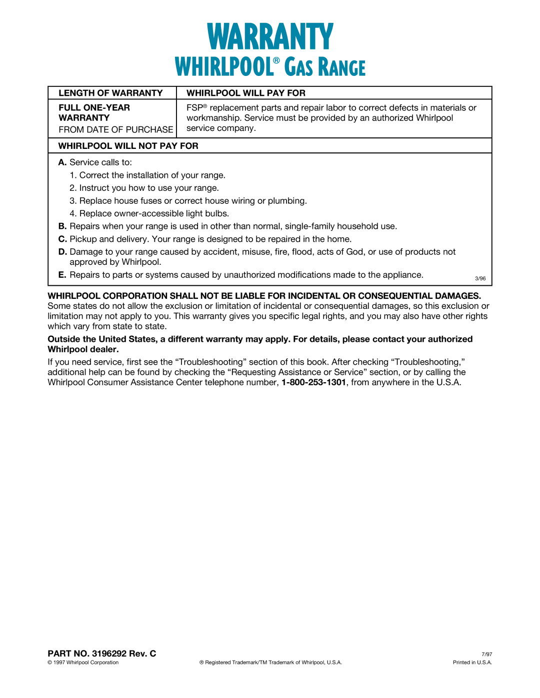 Whirlpool SF385PEE warranty Length of Warranty Whirlpool will PAY for Full ONE-YEAR, From Date of Purchase, Service company 