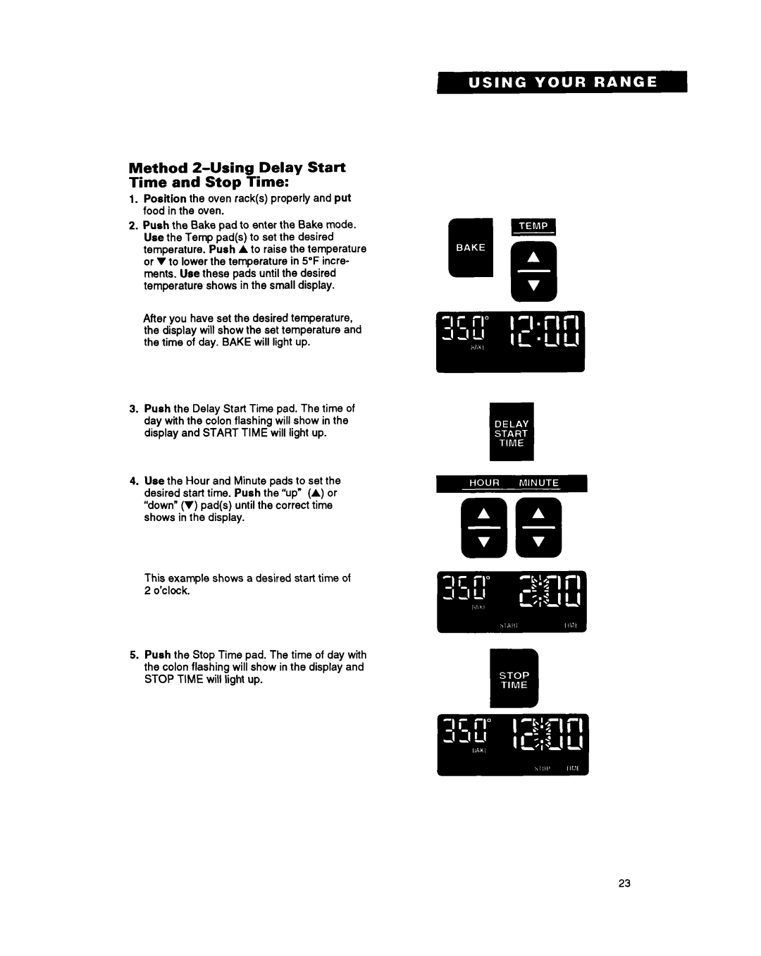 Whirlpool SF385PEY manual Method Z-Using Delay Start Time and Stop Time 