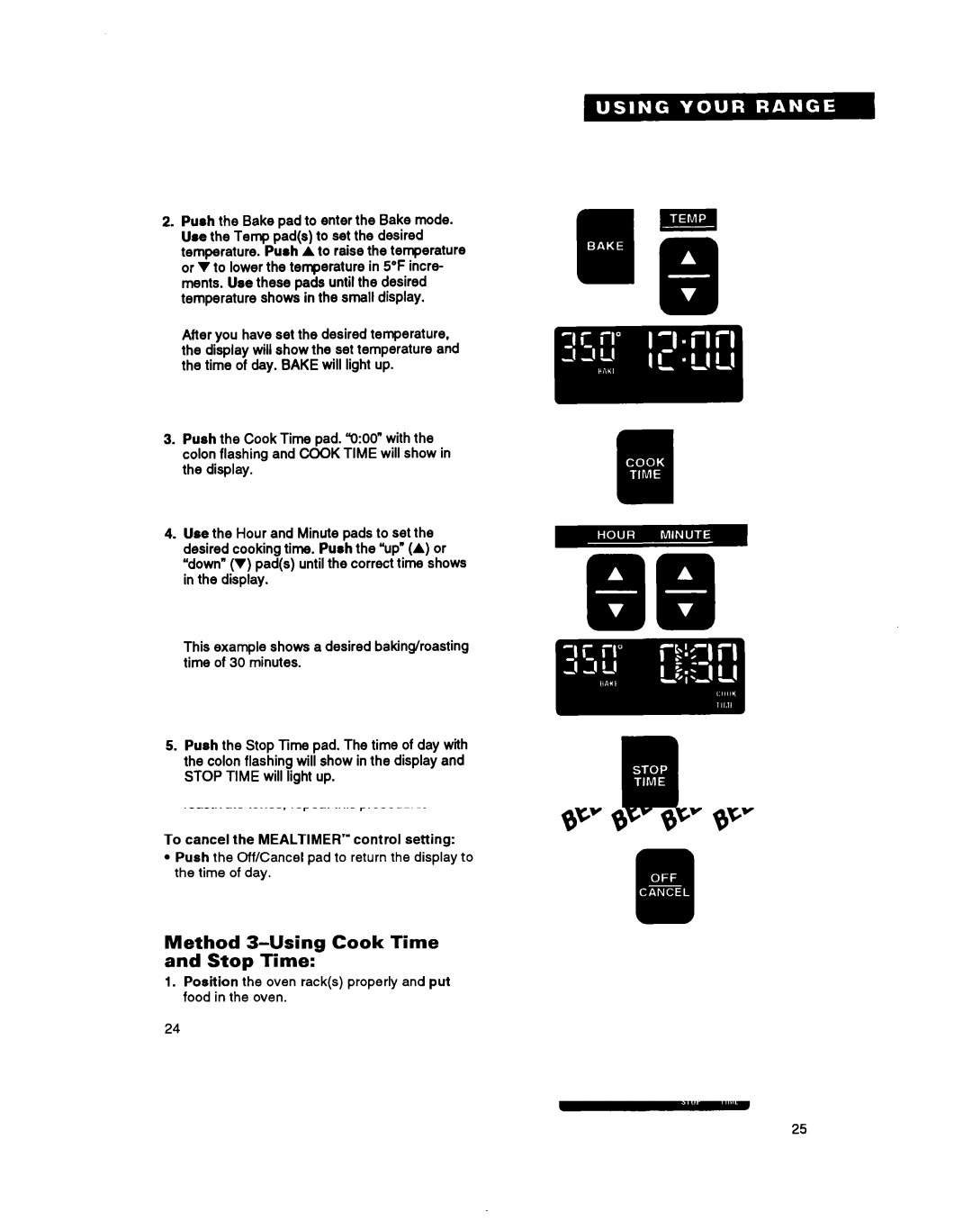 Whirlpool SF385PEY manual Push the Bake pad to enter the Bake mode 