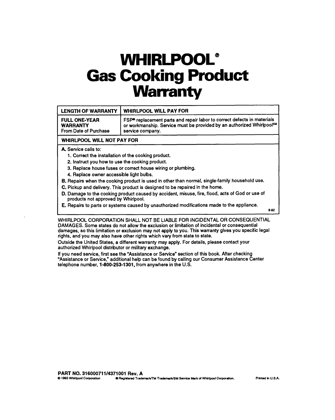 Whirlpool SF385PEY manual Gas Cooking Product, Length of Warranty Whirlpool will PAY for, Full ONE-YEAR 