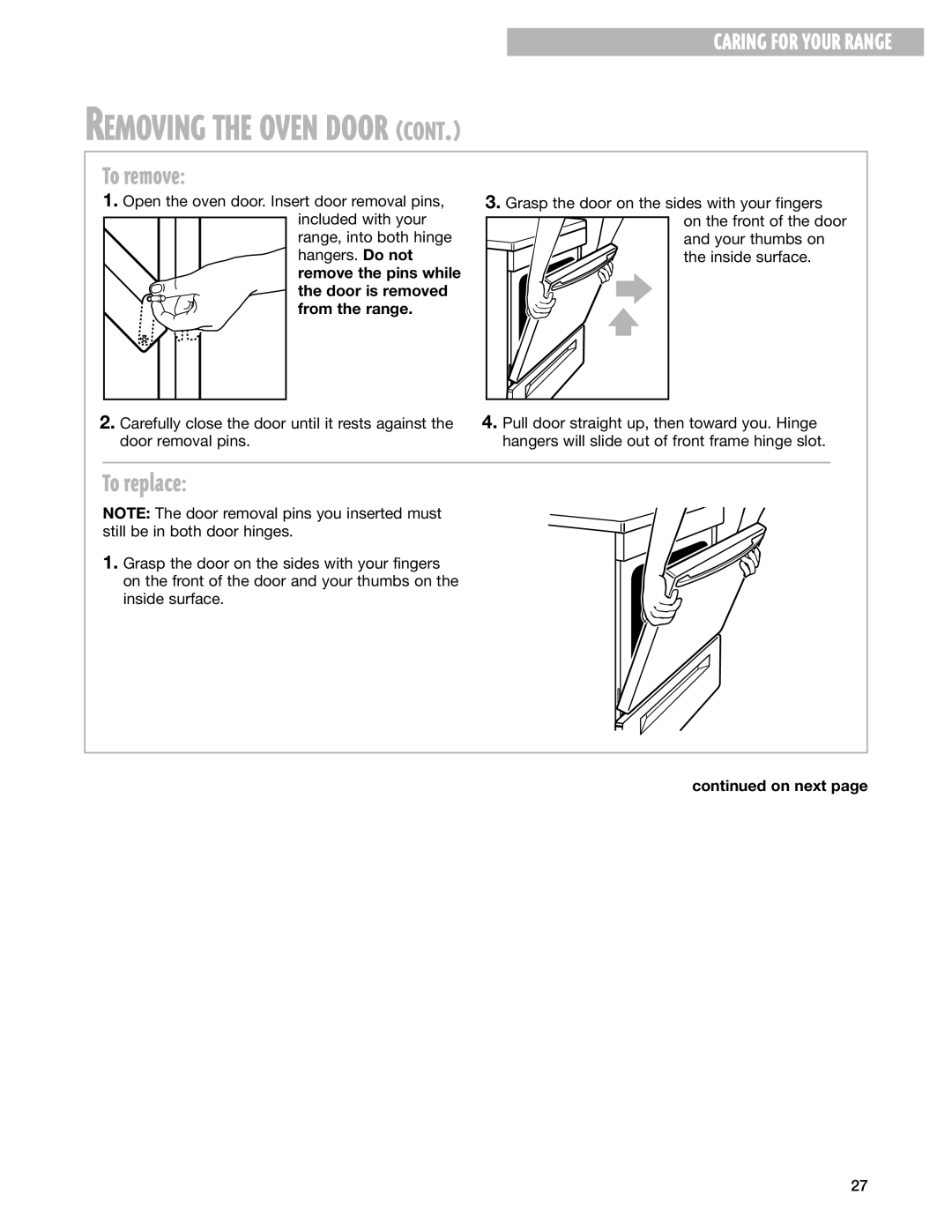 Whirlpool SF385PEG, SF387LEG warranty To remove, To replace, Door is removed from the range 