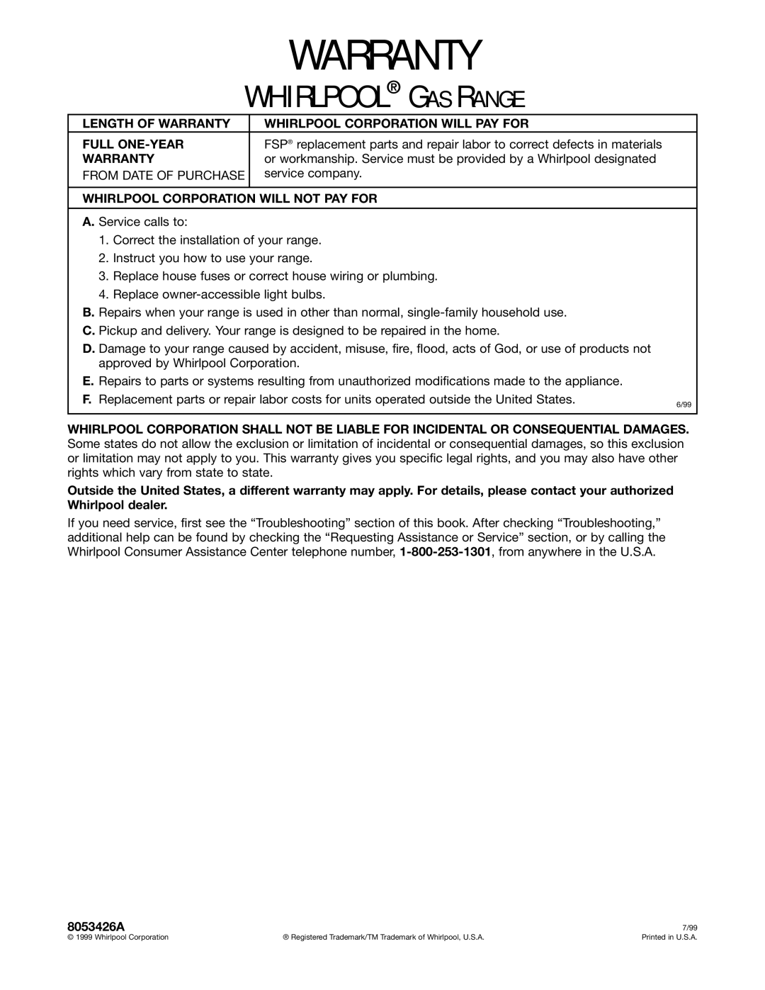 Whirlpool SF385PEG, SF387LEG Warranty, From Date of Purchase, Service company, Whirlpool Corporation will not PAY for 