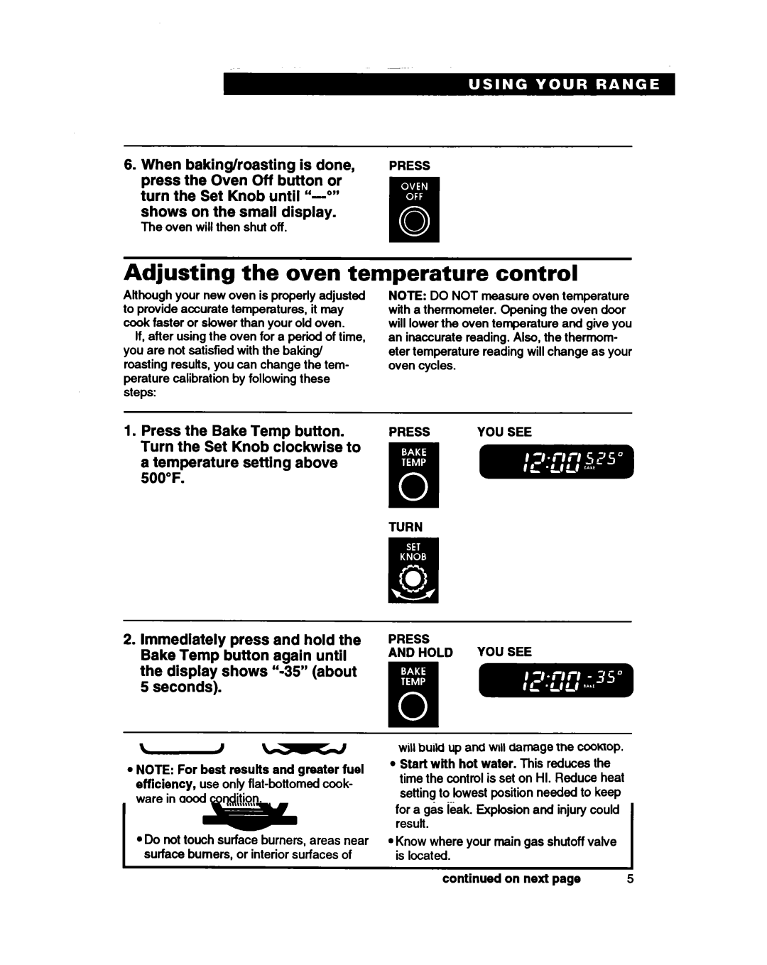 Whirlpool SF388PEW warranty Adjusting the oven temperature control, Oven will then shut off, Press, Hold YOU see 