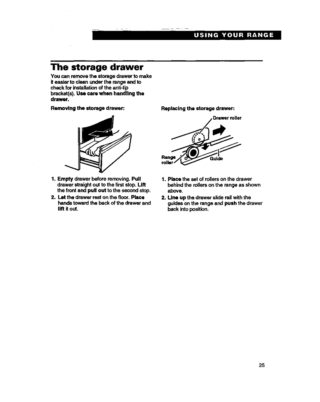 Whirlpool SF388PEW warranty Storage drawer, Drawer roller 