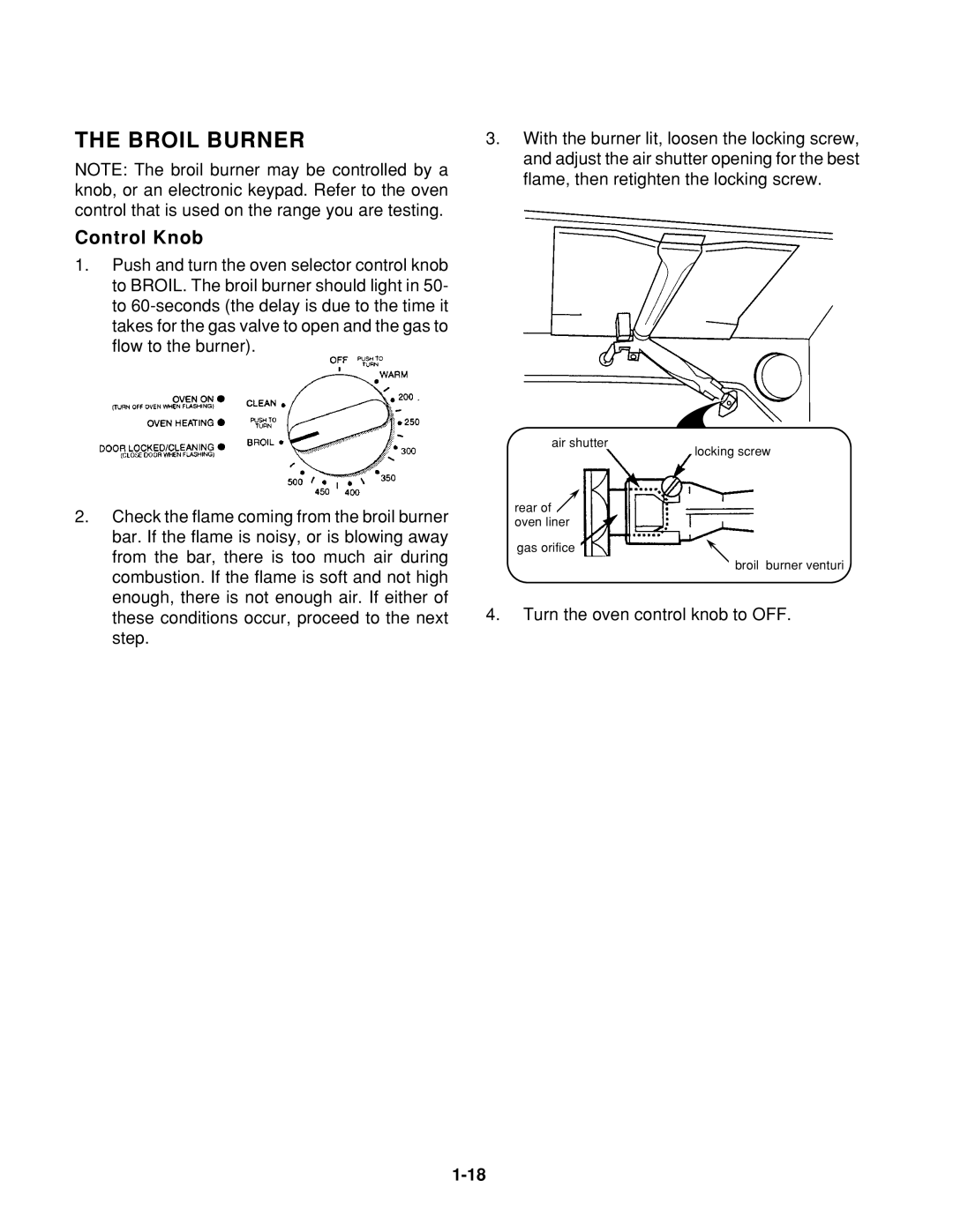 Whirlpool SF385PEE Q/Z, SF395LEE Q/Z/B, TGS325E W, SF372BEE Q/Z, SF360BEE W/N These conditions occur, proceed to the next 