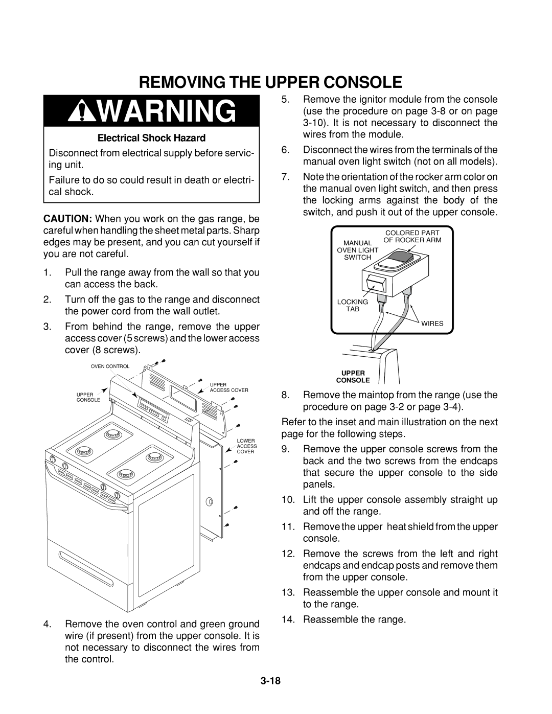 Whirlpool SF395LEE Q/Z/B, TGS325E W, SF385PEE Q/Z, SF372BEE Q/Z, SF360BEE W/N, SF372BEE W/N Removing the Upper Console 