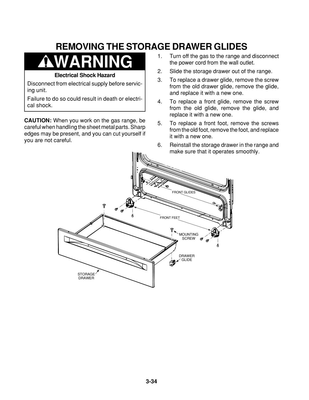 Whirlpool SF360BEE W/N, SF395LEE Q/Z/B, TGS325E W, SF385PEE Q/Z, SF372BEE Q/Z, SF372BEE W/N Removing the Storage Drawer Glides 