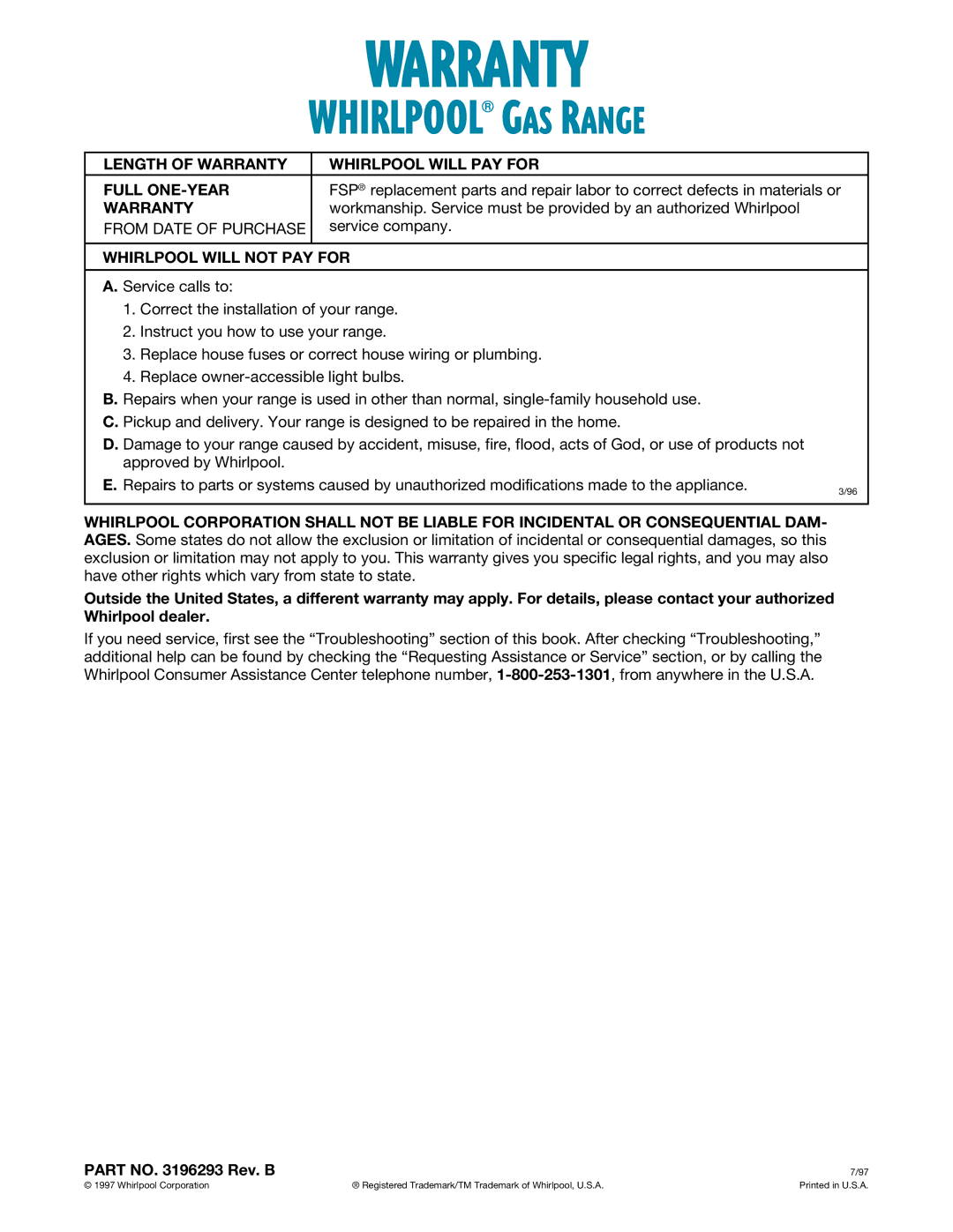 Whirlpool SF395LEE manual Length of Warranty Whirlpool will PAY for Full ONE-YEAR, From Date of Purchase, Service company 