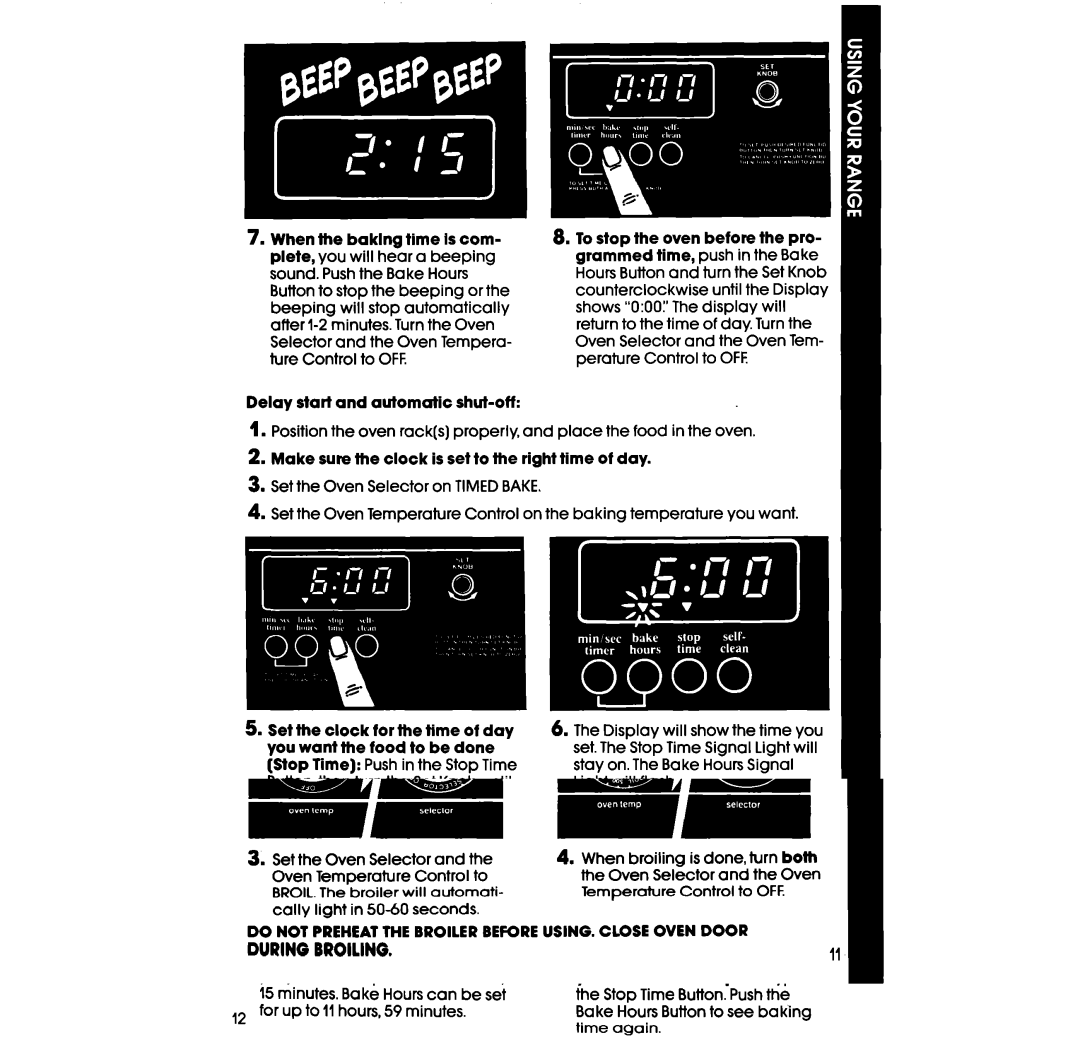 Whirlpool SF396PEP manual Make sure the clock is set to the right time of day 