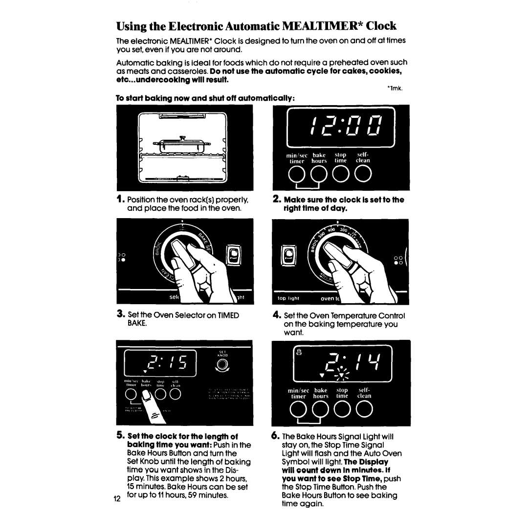 Whirlpool SF396PEP manual Using the Electronic Automatic MEALTIMER” Clock, Set the Oven Selector on TIMED BAKE 