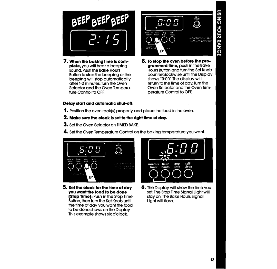 Whirlpool SF396PEP manual Set the Oven Selector on TIMED BAKE 