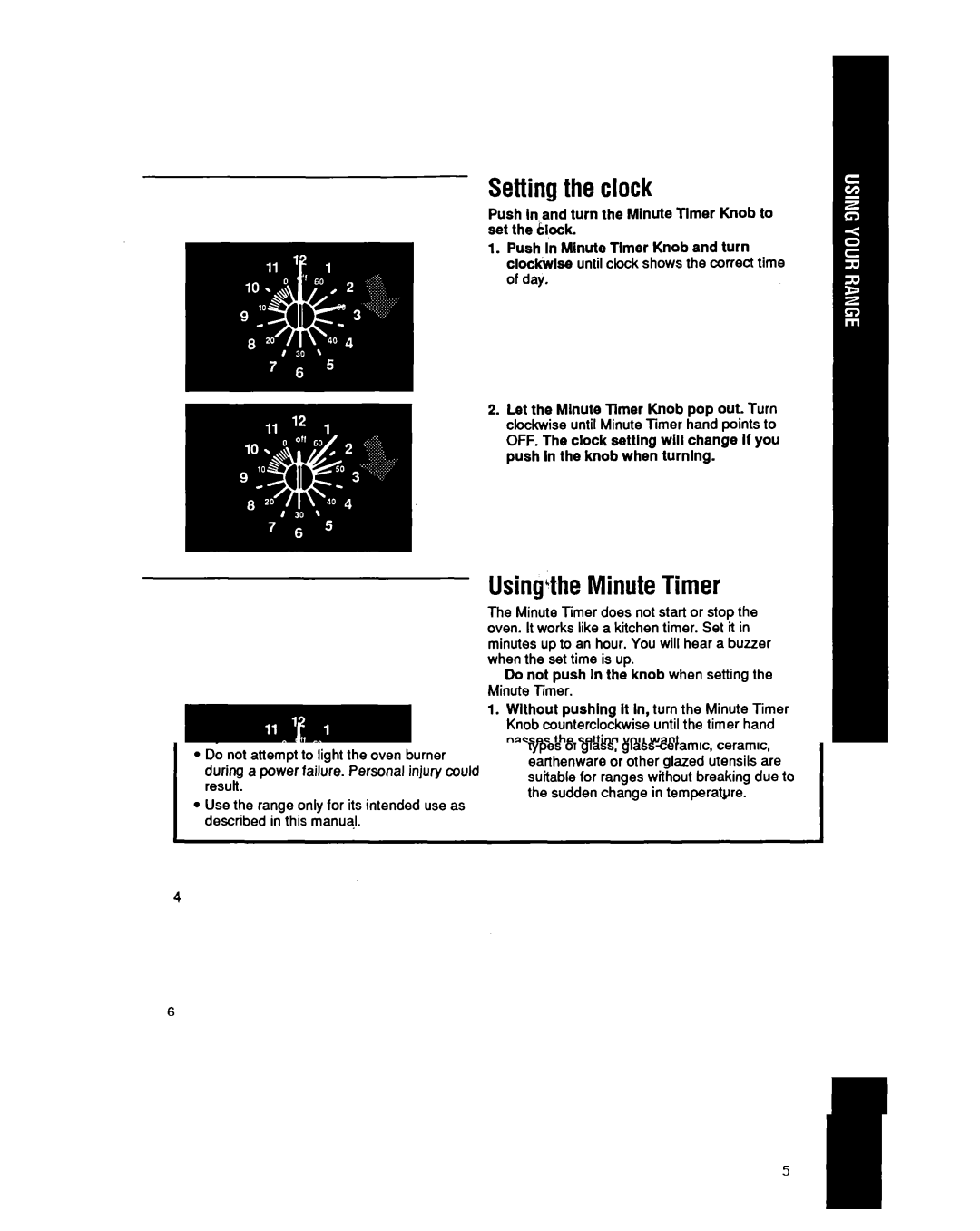 Whirlpool SF5140EY manual Settingthe clock, Usinglhe MinuteTimer, Push In and turn the Minute Timer Knob to set the block 