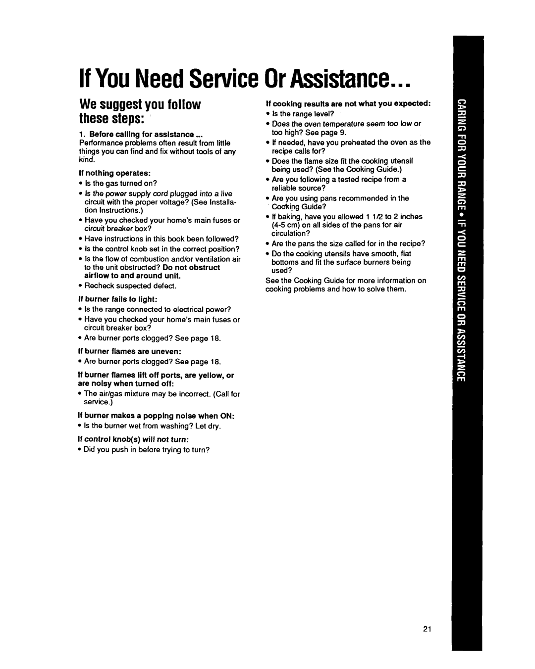 Whirlpool SF5140EY manual IfYouNeedServiceOrAssistance=, Wesuggestyou follow thesesteps ’ 