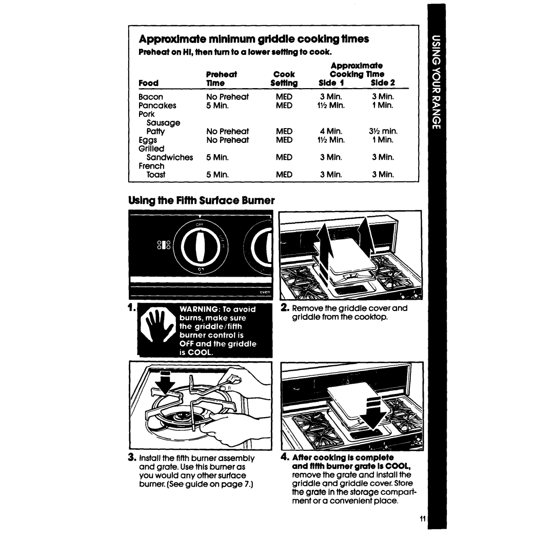 Whirlpool SF5340ER, SF514ESR, SF514ER, SF5140ER Apprcxlmate minimum griddle cooking times, Using the Fifth Surface Burner 