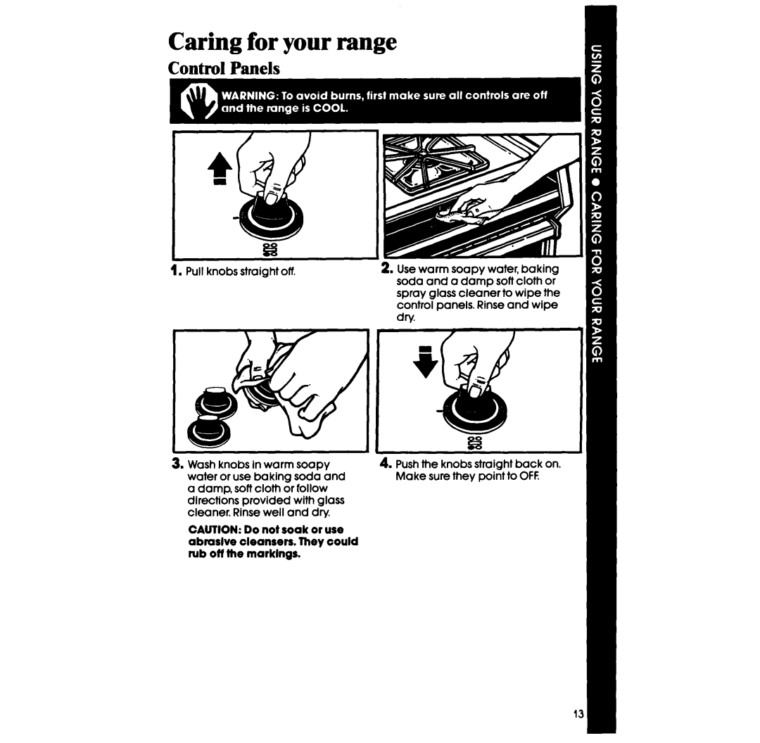 Whirlpool SF514ER, SF514ESR, SF5140ER, SF5140SR, SF5100SR, SF5340ER manual Caring for your range, Control Panels 