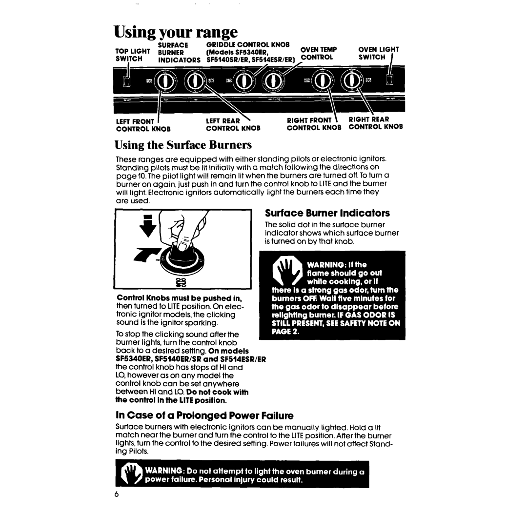 Whirlpool SF514ESR, SF514ER, SF5140ER, SF5140SR manual Using your range, Using the Surface Burners, Surface Burner Indicators 