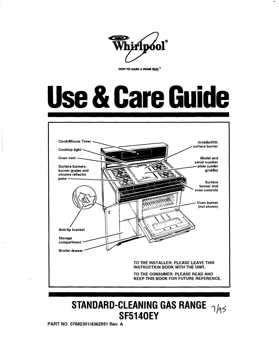 Whirlpool SF514OEY manual Use&CareGuide, STANDARD-CLEANINGGASRANGE-,/+SF5140EY, PART NO. 07682301/4362951 Rev. A 