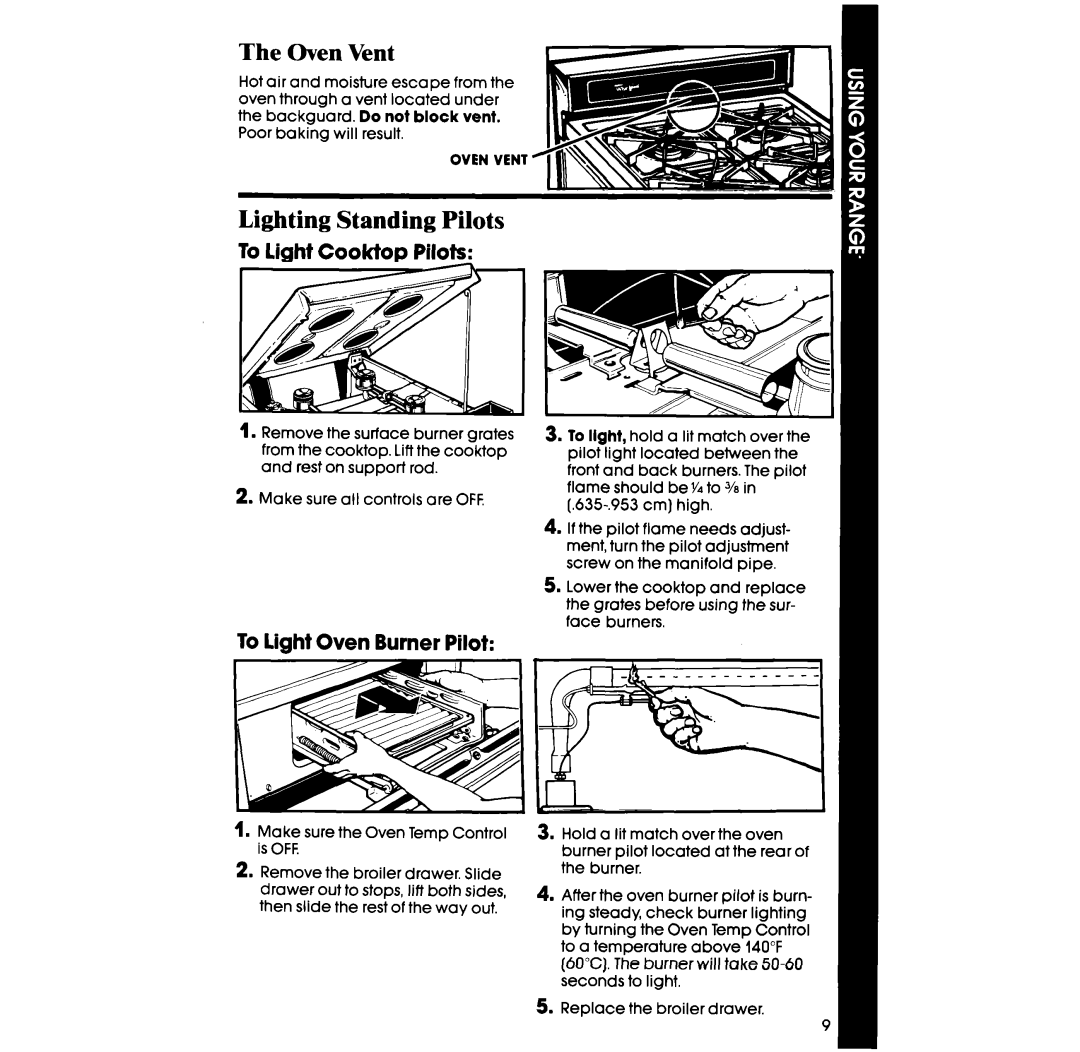 Whirlpool SFOlOESR/ER manual Oven Vent, Lighting Standing Pilots, To light Cooktop Pilots, To light Oven Burner Pilot 