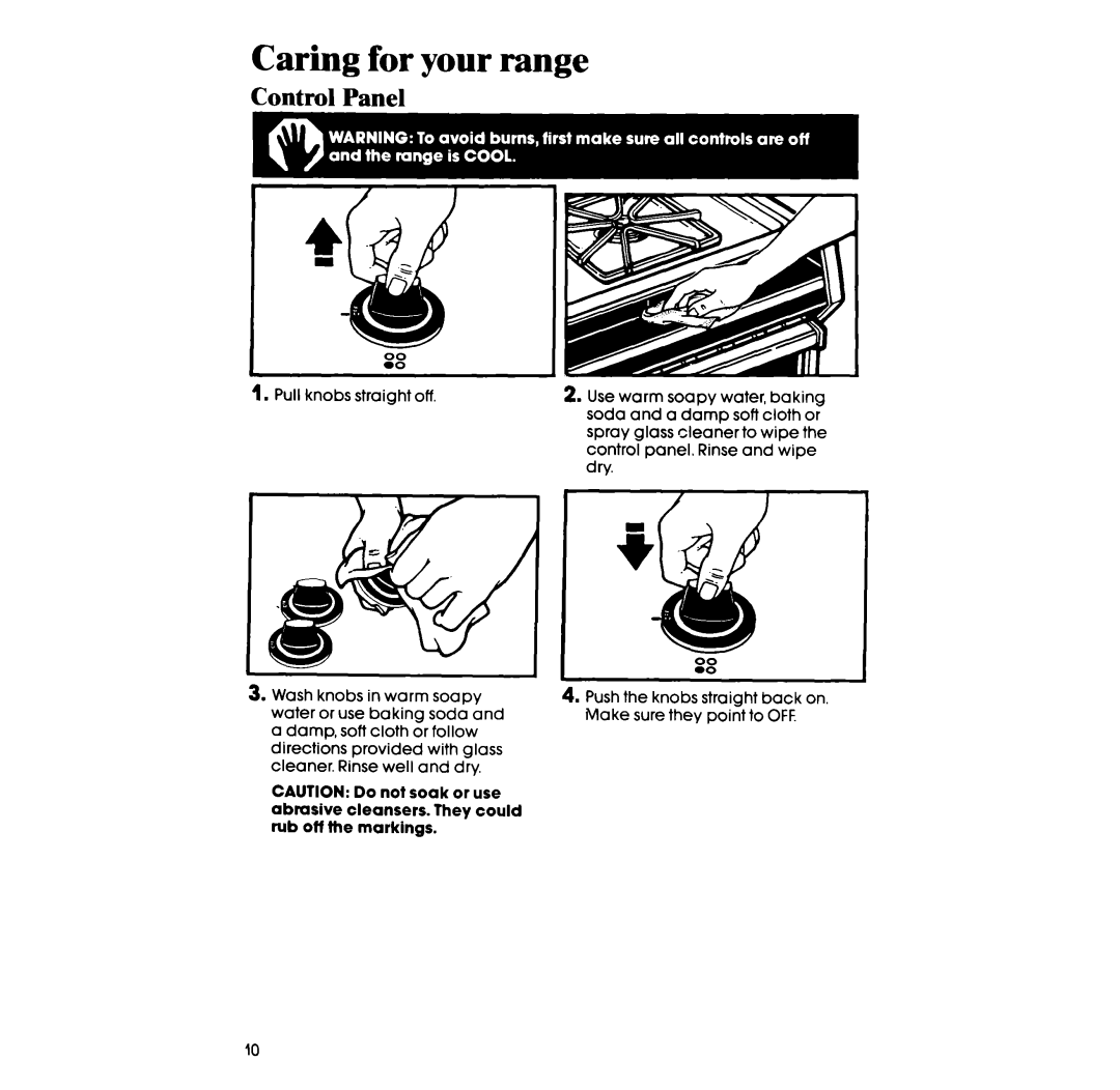 Whirlpool SFOlOESR/ER manual Caring for your range, Control Panel 