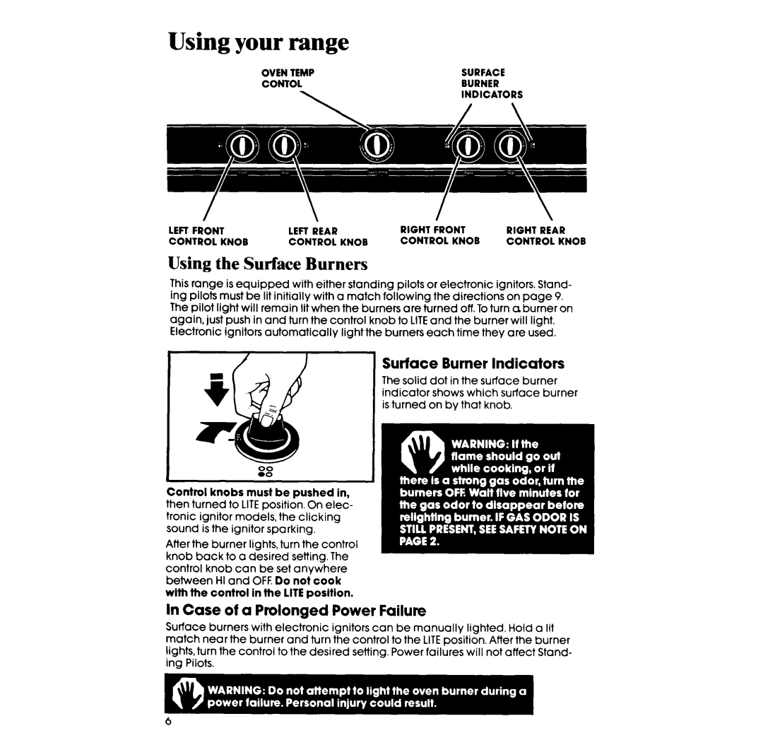 Whirlpool SFOlOESR/ER manual Using your range, Using the Surface Burners, In Case of a Prolonged Power Failure 