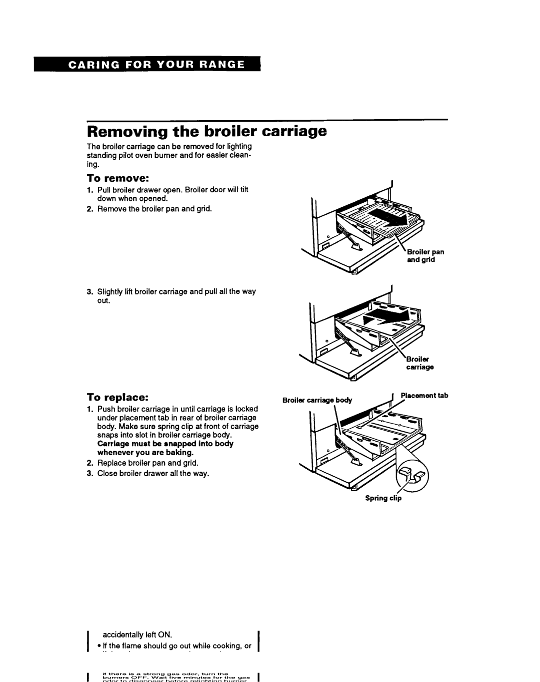 Whirlpool SFOlOOSY/EY warranty Removing the broiler carriage, To replace, Broiler carriwc b Spring clip 