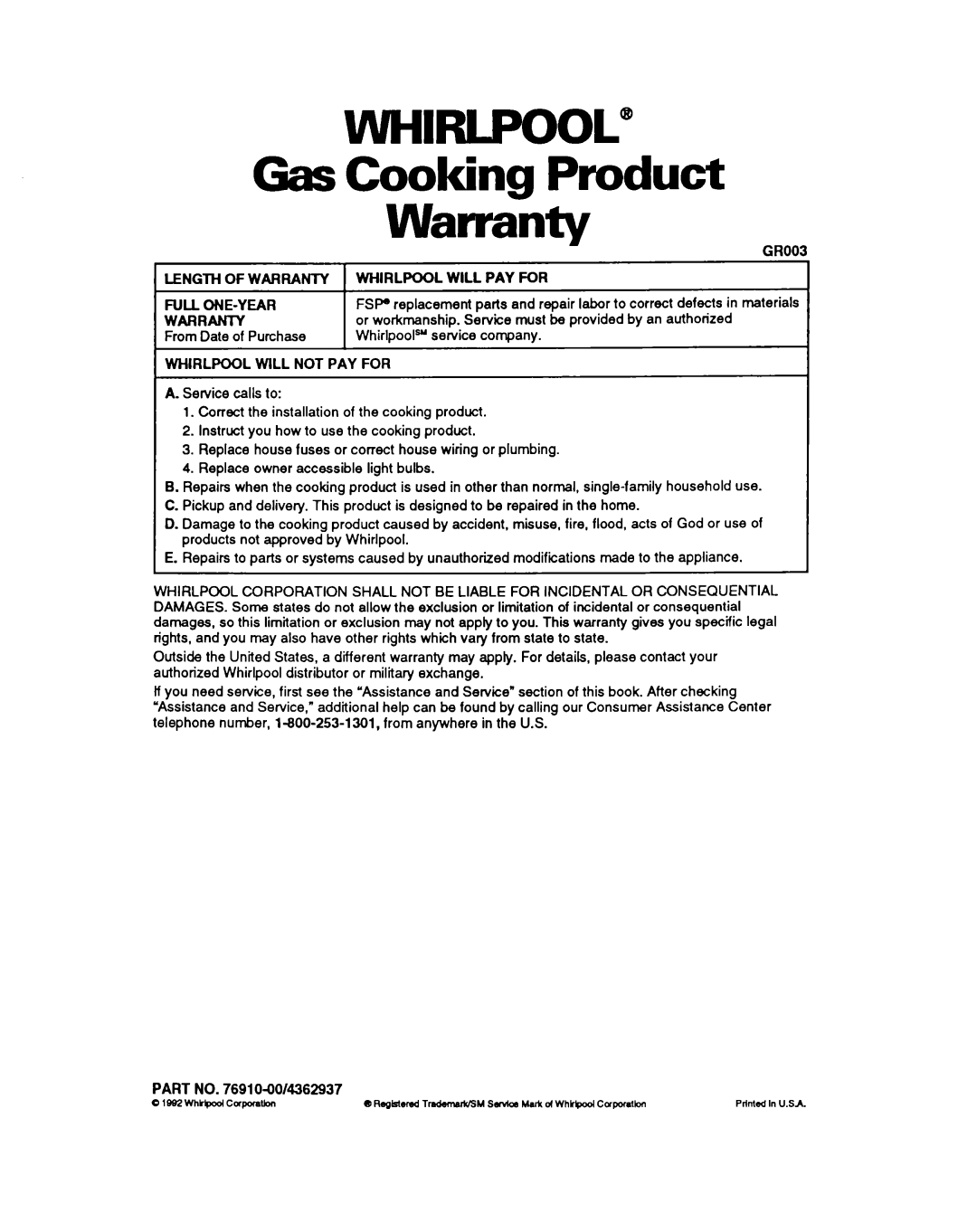 Whirlpool SFOlOOSY/EY warranty Warm&y, Whirlpool WlLL not PAY for, From Date of Purchase GR003 