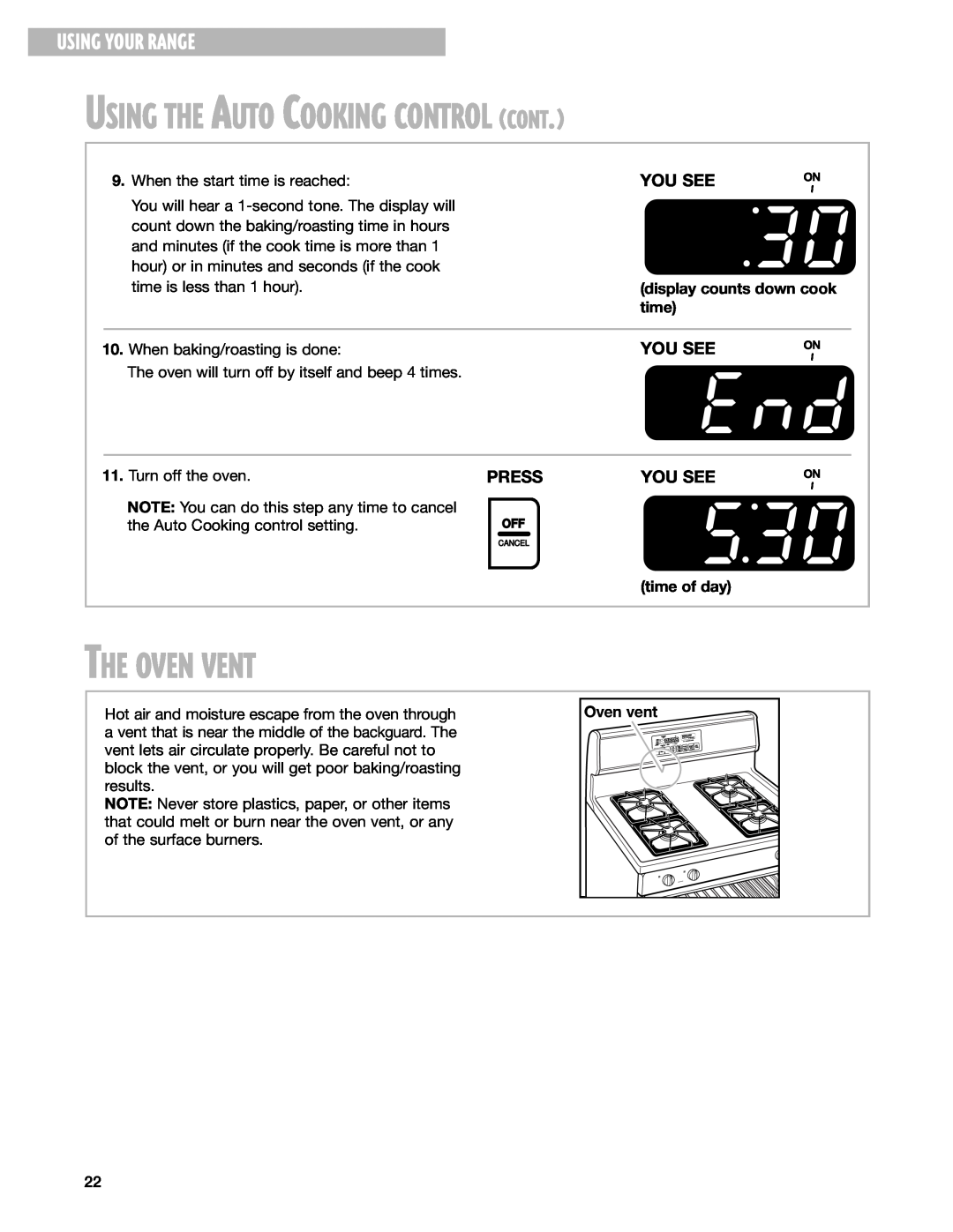 Whirlpool SGS375H The Oven Vent, Using The Auto Cooking Control Cont, Using Your Range, You See, Press, time of day 