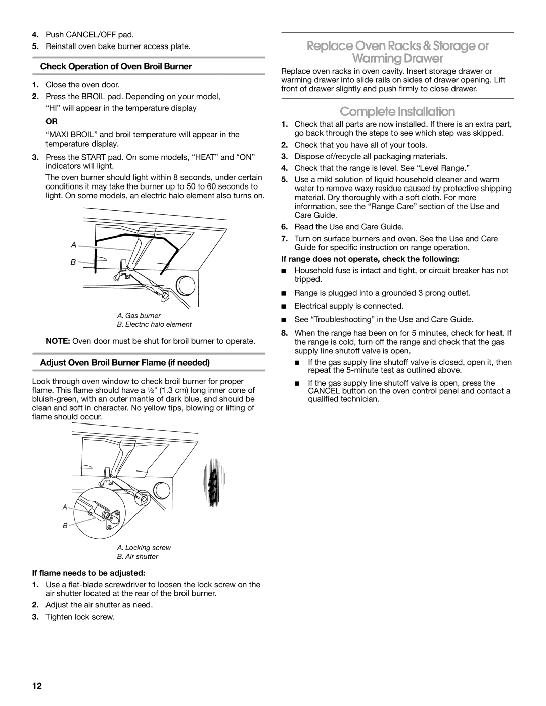 Whirlpool Slide-In Electric Ranges Replace Oven Racks & Storage or Warming Drawer, Complete Installation 