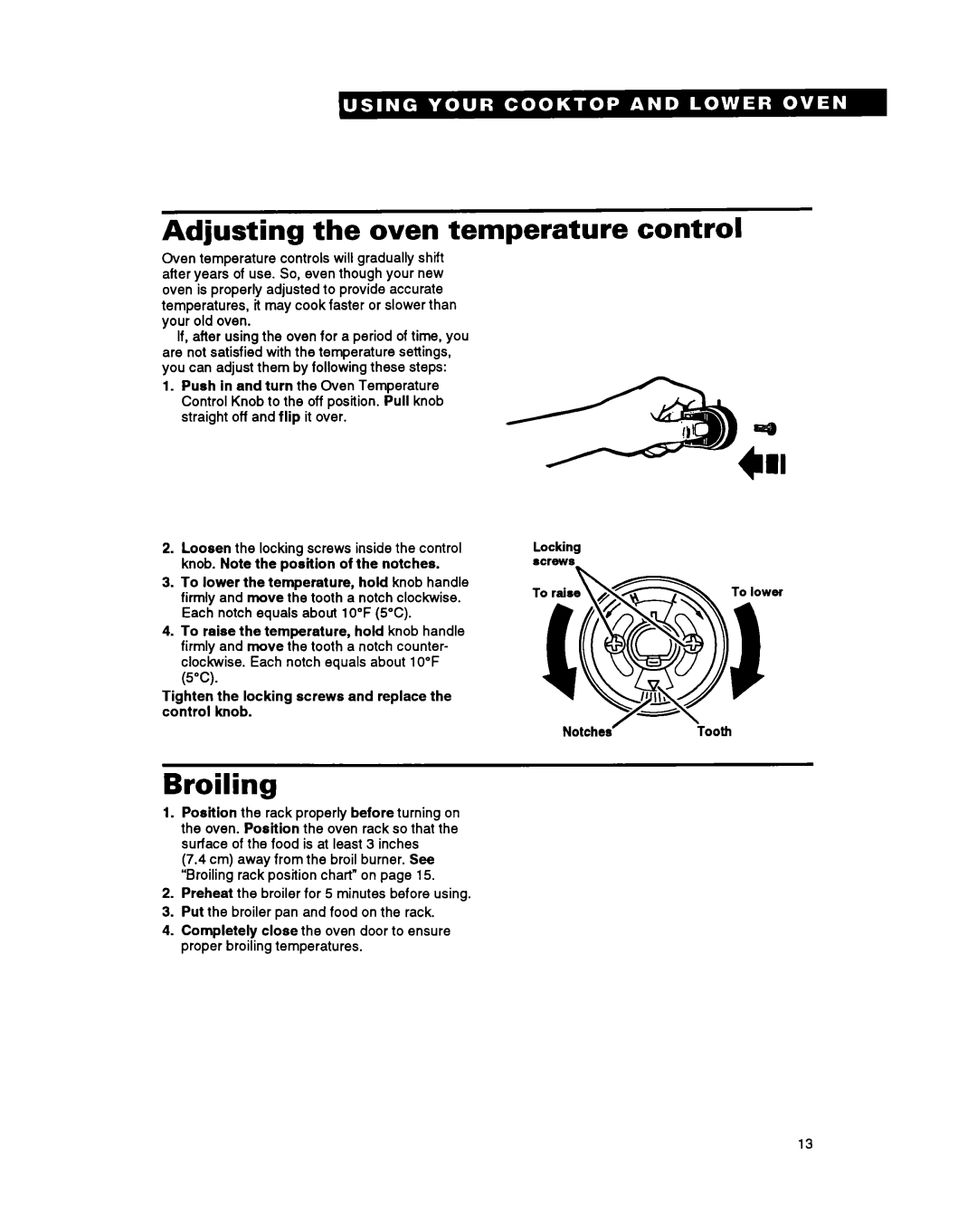 Whirlpool SM980PEY warranty Adjusting the oven temperature control, Broiling 