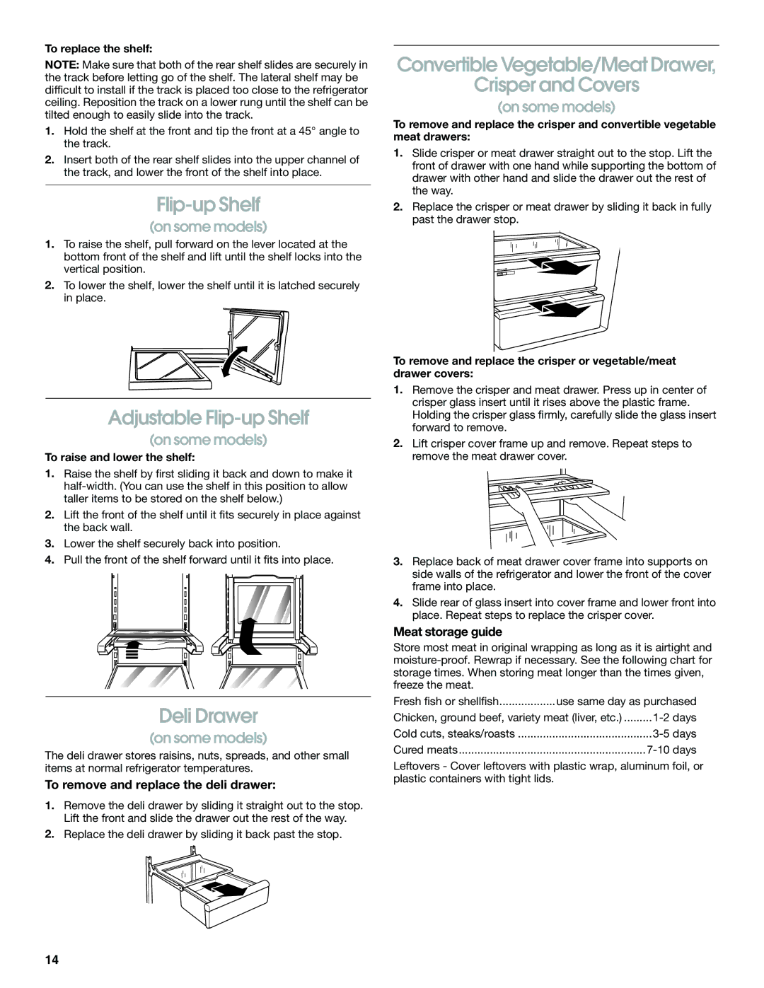 Whirlpool SS25AEXHW00 Adjustable Flip-up Shelf, Deli Drawer, Convertible Vegetable/Meat Drawer Crisper and Covers 