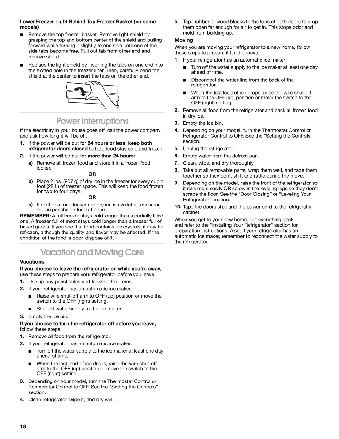 Whirlpool SS25AEXHW01, SS25AEXHW00, SS25AEXHW02, SS22AEXHW01 manual Power Interruptions, Vacation and Moving Care, Vacations 