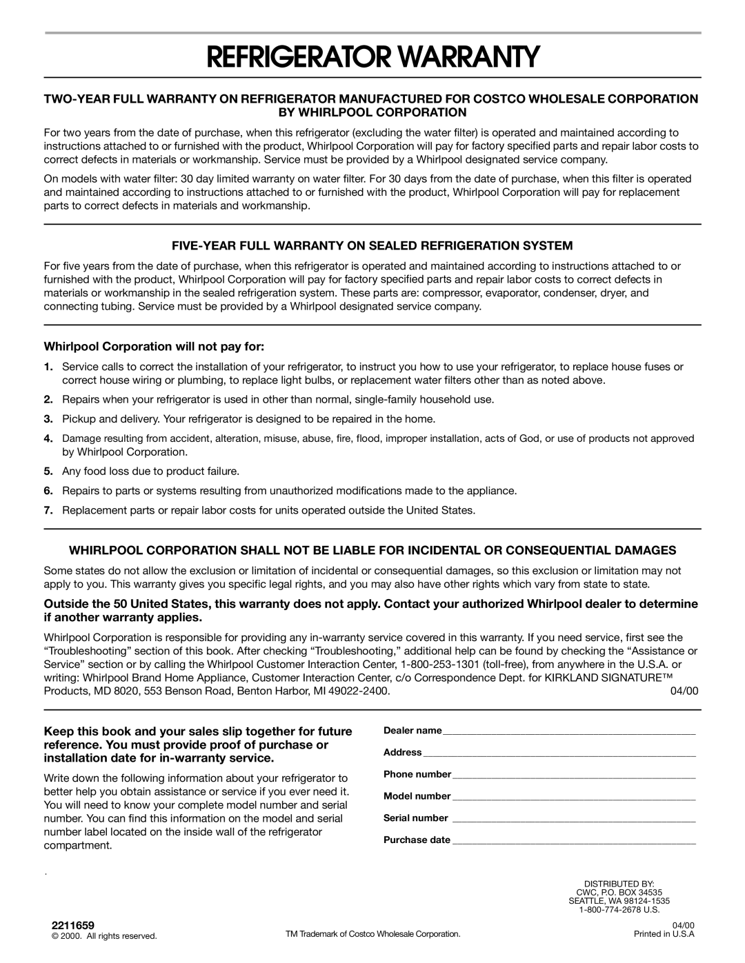 Whirlpool SS25AEXHW03, SS25AEXHW00, SS25AEXHW02 manual Refrigerator Warranty, Whirlpool Corporation will not pay for, 2211659 