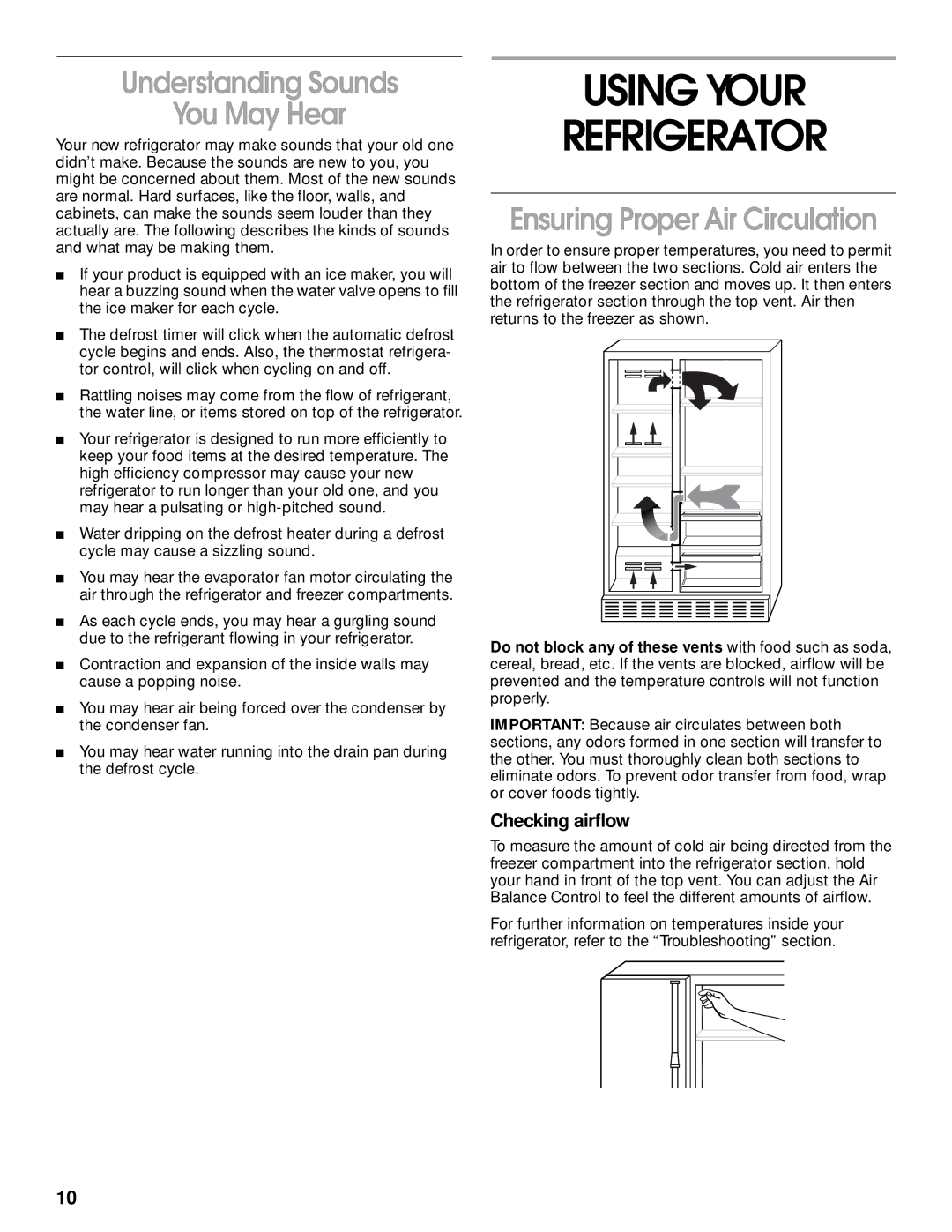 Whirlpool SS25AQXHW00 manual Using Your Refrigerator, Understanding Sounds You May Hear, Ensuring Proper Air Circulation 