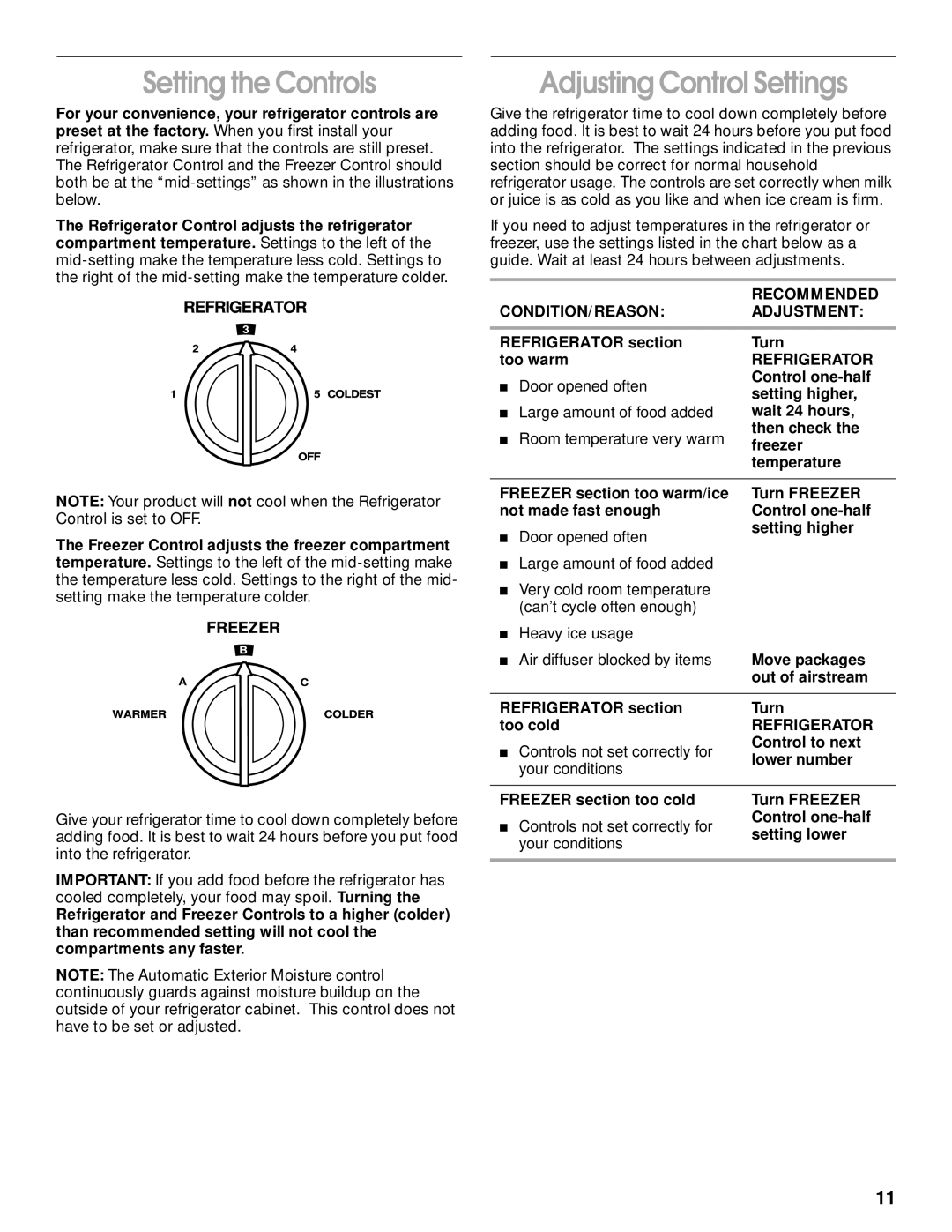 Whirlpool SS25AQXHW00 manual Setting the Controls, Adjusting Control Settings, Refrigerator section Turn Too warm 