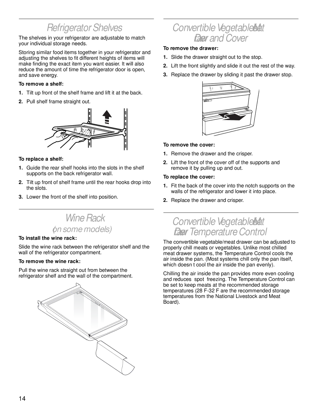 Whirlpool SS25AQXHW00 manual Refrigerator Shelves, Convertible Vegetable/Meat Drawer and Cover, Wine Rack 