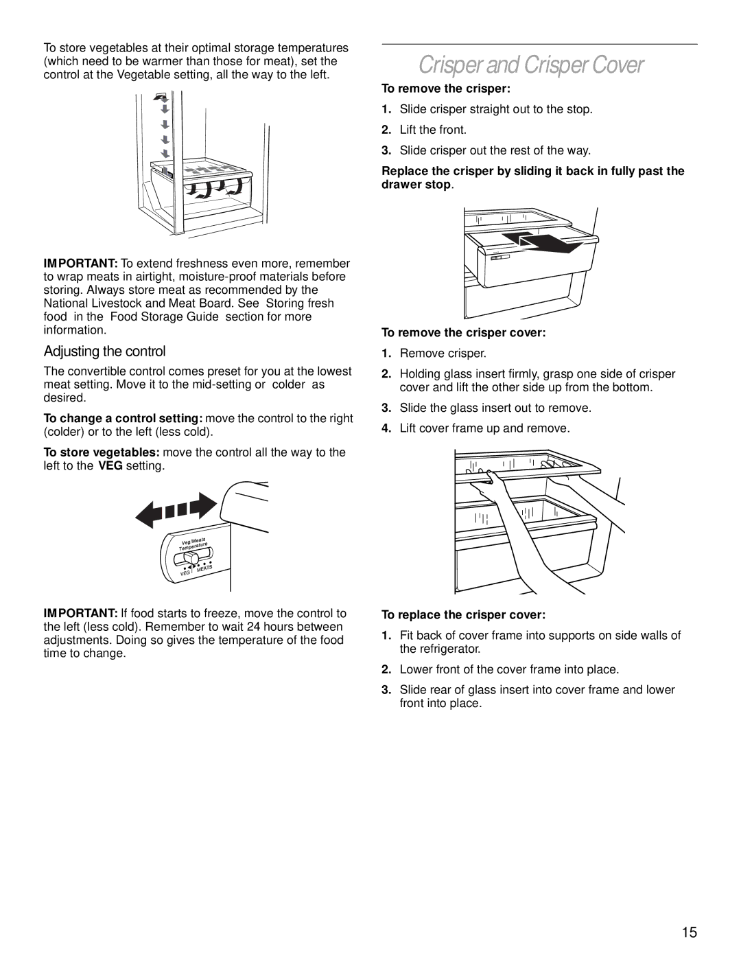 Whirlpool SS25AQXHW00 manual Crisper and Crisper Cover, Adjusting the control, To remove the crisper cover 