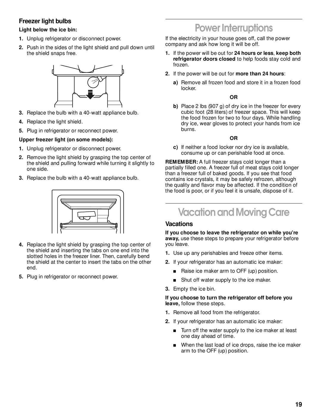 Whirlpool SS25AQXHW00 manual Power Interruptions, Vacation and Moving Care, Freezer light bulbs, Vacations 