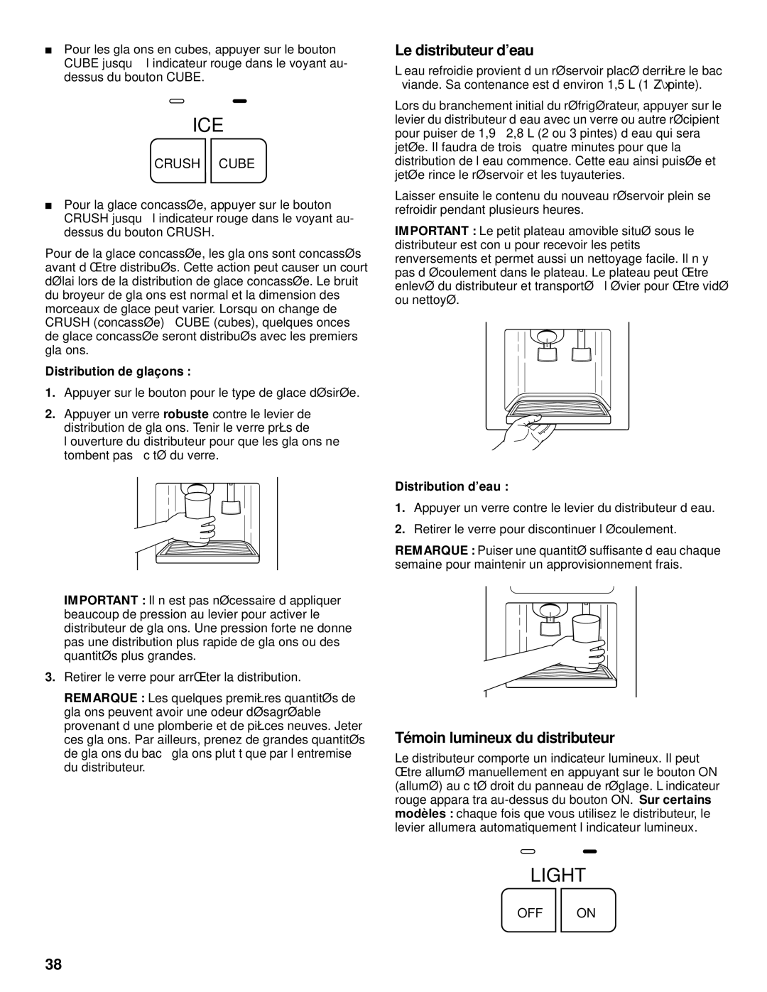 Whirlpool SS25AQXHW00 Le distributeur d’eau, Témoin lumineux du distributeur, Distribution de glaçons, Distribution d’eau 