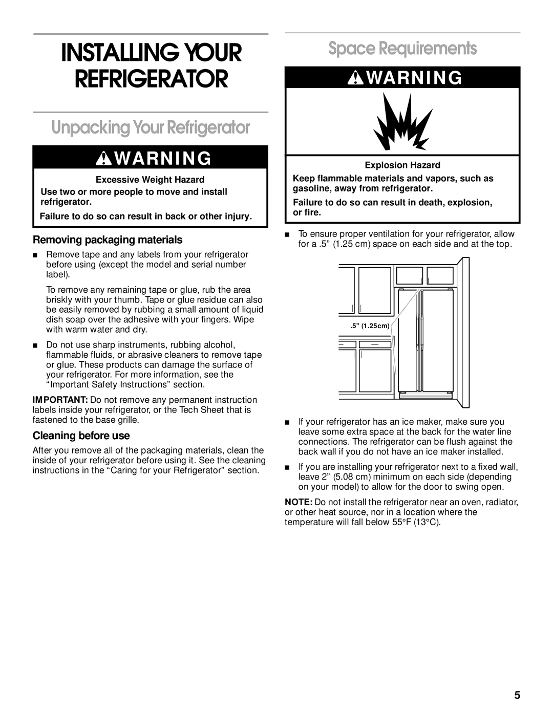 Whirlpool SS25AQXHW00 Installing Your Refrigerator, Unpacking Your Refrigerator, Space Requirements, Cleaning before use 