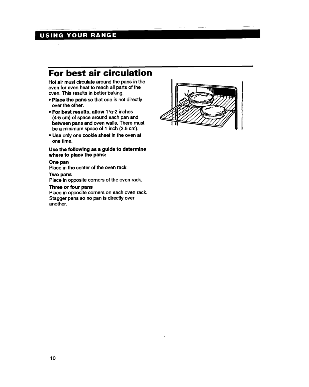 Whirlpool SS310PEB, SS330PEB warranty For best air circulation, Two pans, Three or four pans 