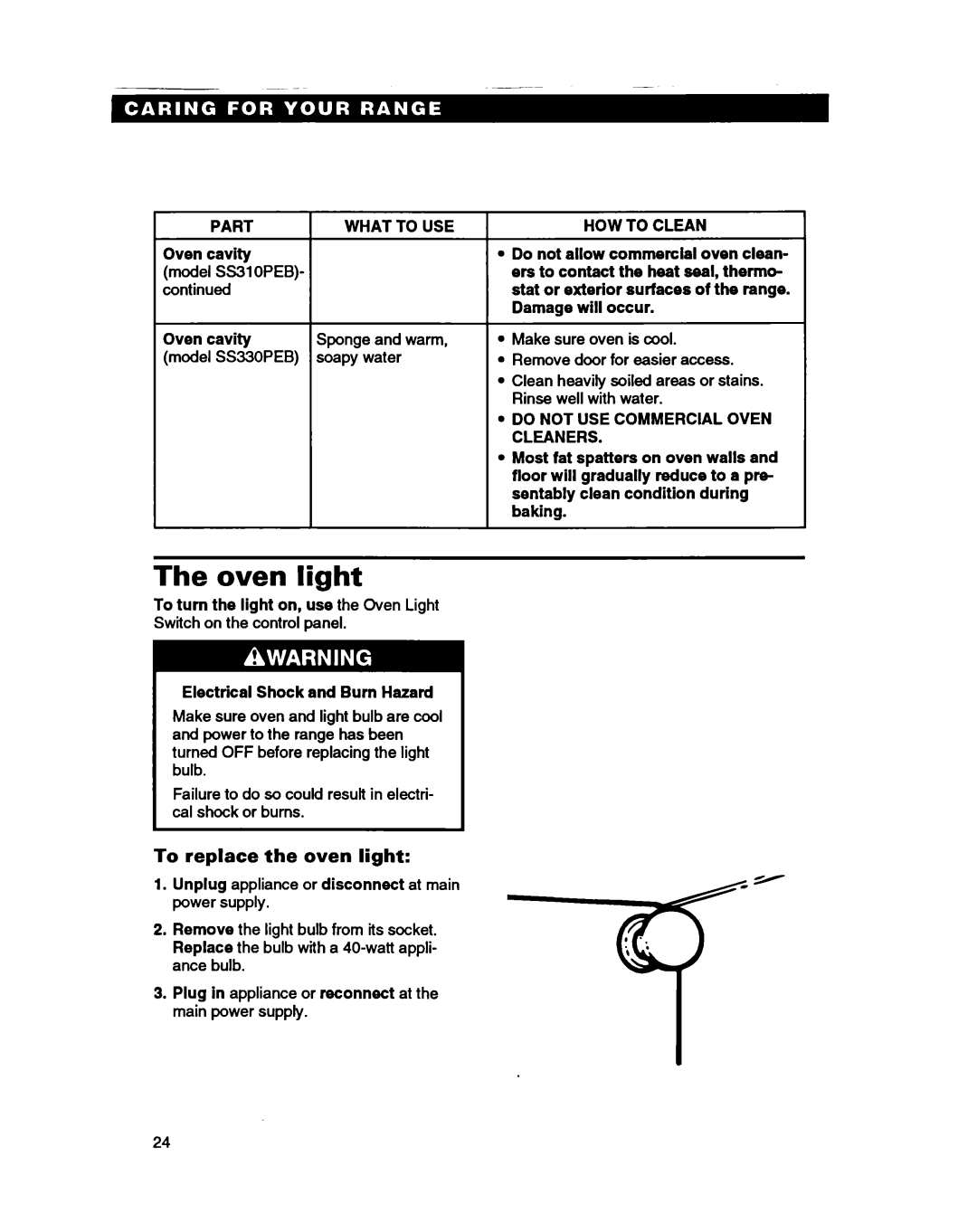 Whirlpool SS310PEB, SS330PEB warranty Oven light, To replace the oven light, Oven cavity, Electrical Shock and Burn Hazard 