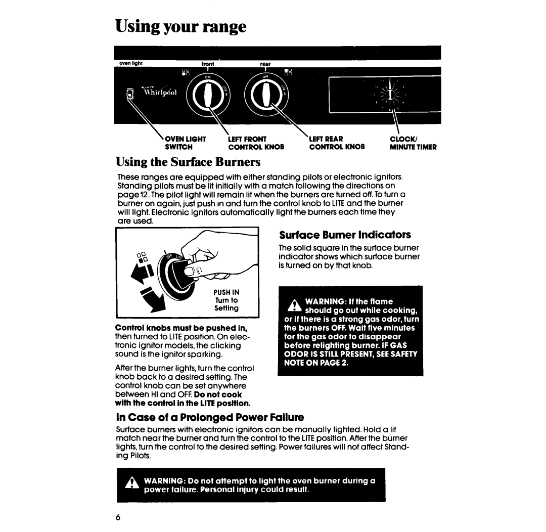 Whirlpool SS333PST, SS313PST, SS313PET, SS333PET manual Using your range, Using the Surface Burners, Surface Burner Indicators 