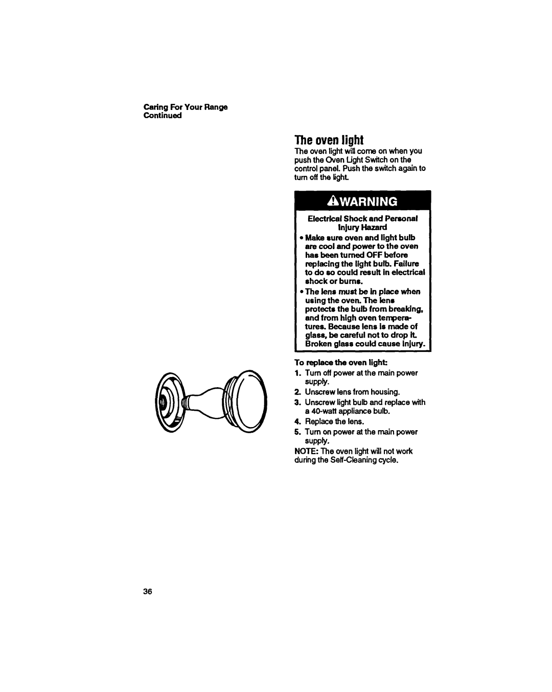 Whirlpool SS373PEX manual The ovenlight, Continued, Elect&al Shock and Pereonal Injury Hazard, To replace the oven light 