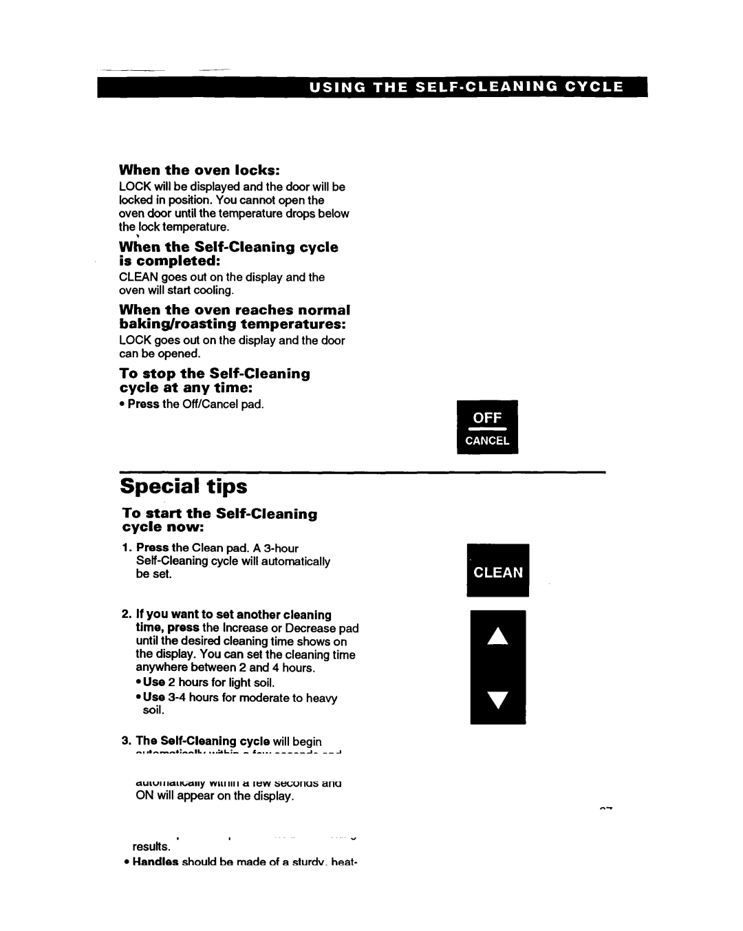 Whirlpool SS385PEB warranty Special tips, When the oven locks, Wien the Self-Cleaning cycle is completed 